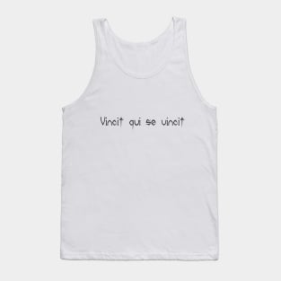 He Conquers Who Conquers Himself Tank Top